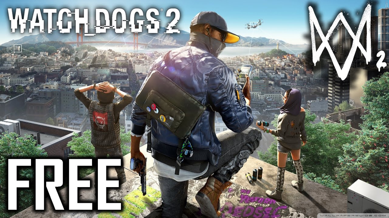 Watch dogs 2 for free